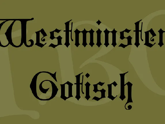 Westminster Gotisch font