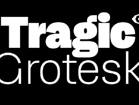 Tragic Grotesk Family font