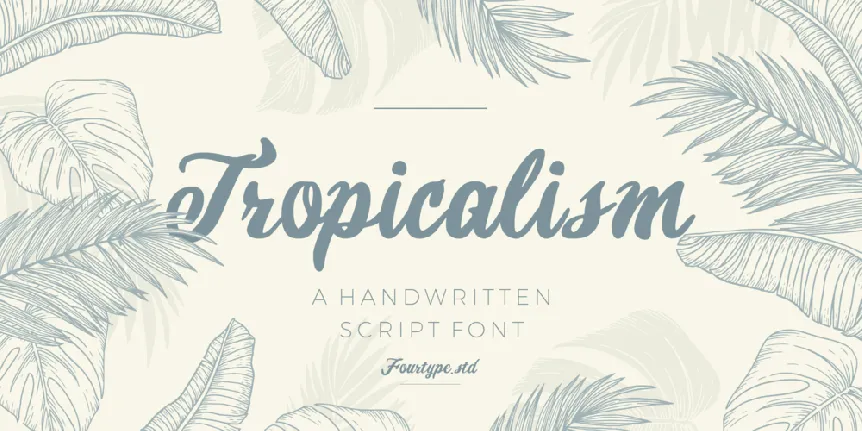 Tropicalism font