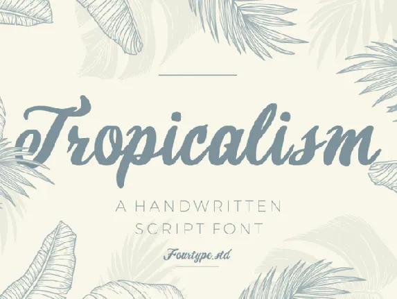 Tropicalism font