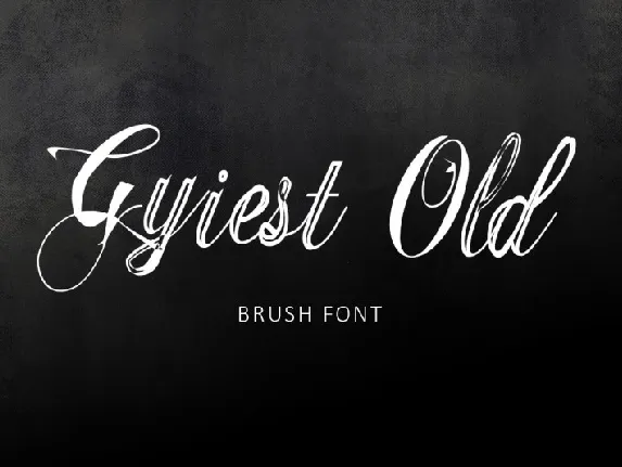 Gyiest Old Brush font