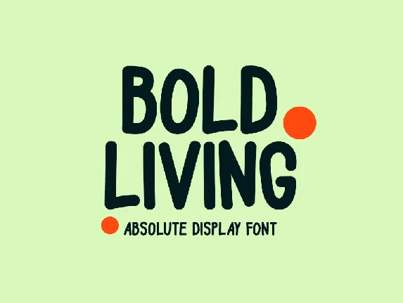 Bold Living font