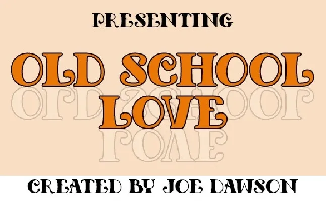 Old School Love font