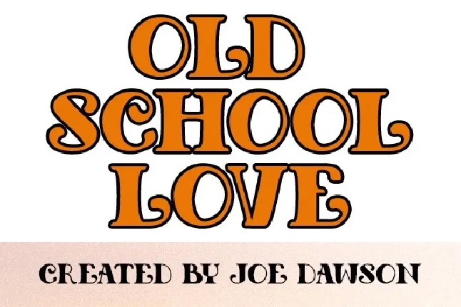 Old School Love font