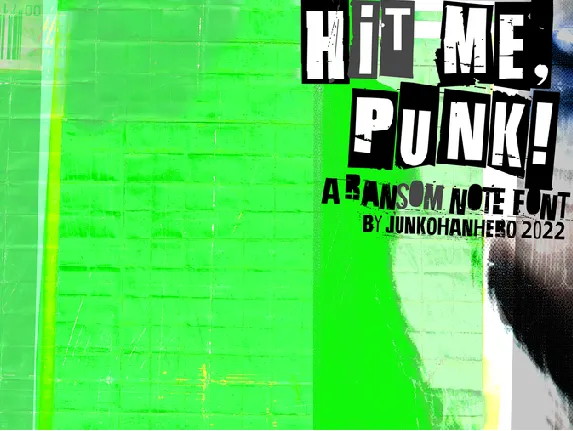 Hit me, punk! font