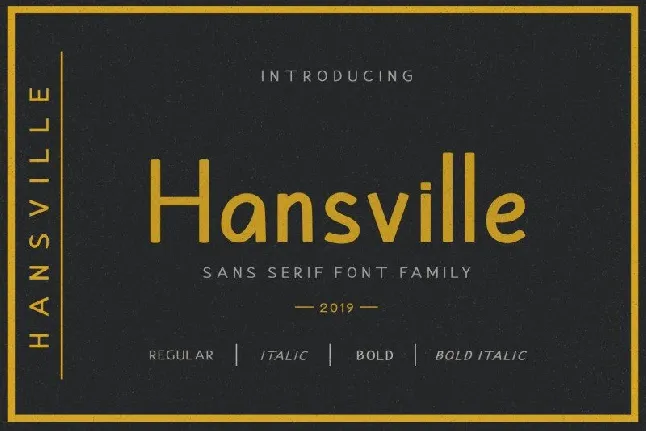 Hansville Sans Family font