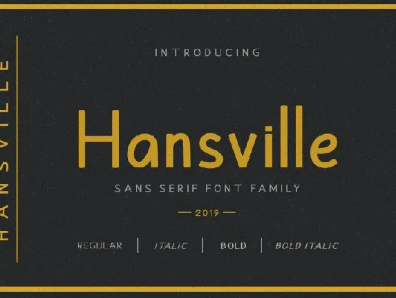 Hansville Sans Family font