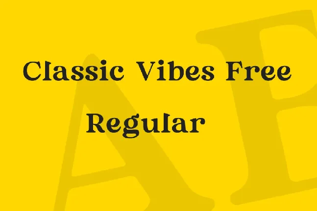 Classic Vibes Free font