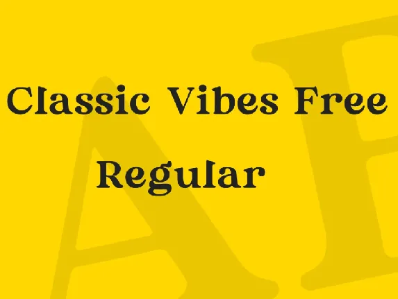 Classic Vibes Free font