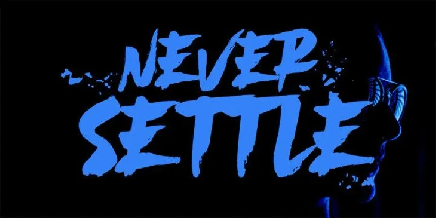 Never Settle font