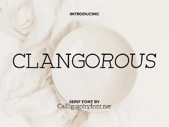 Clangorous font