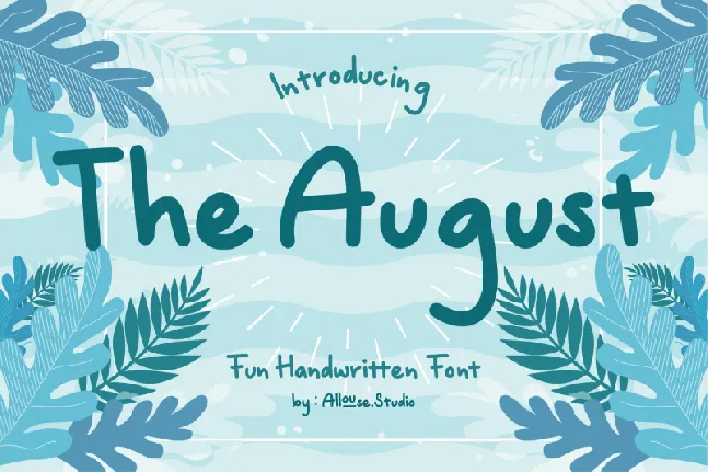 The August font