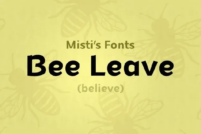 Bee Leave Sans font