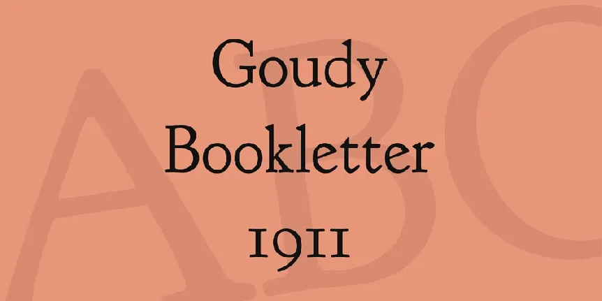 Goudy Bookletter 1911 font