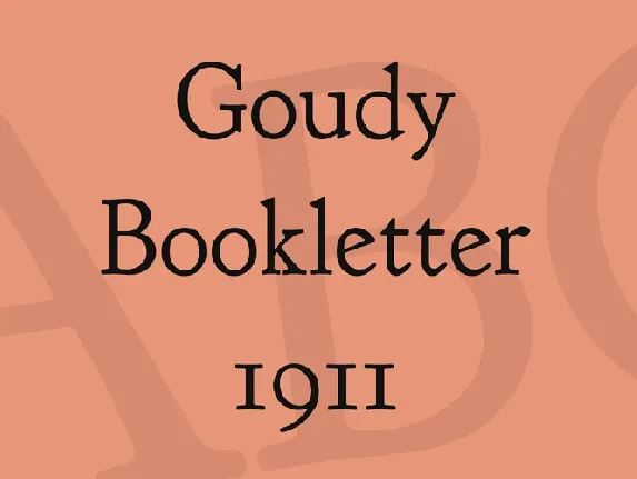 Goudy Bookletter 1911 font