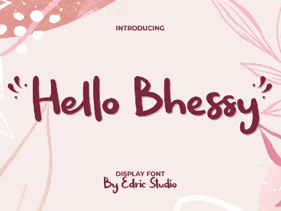 Hello Bhessy Demo font