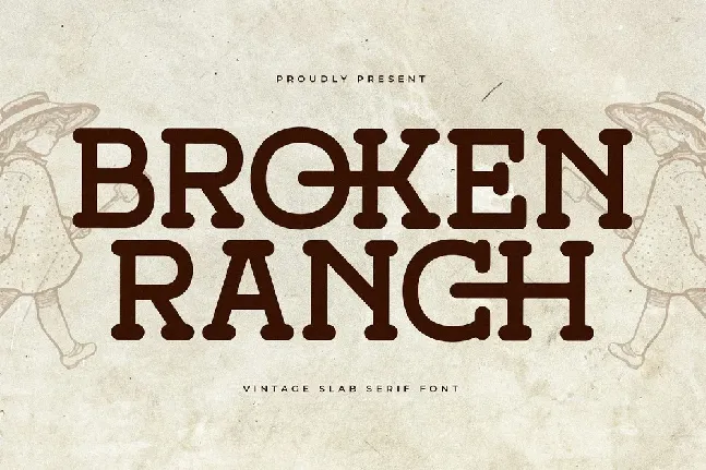 Broken Ranch font