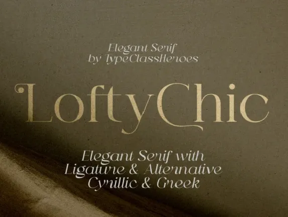 Lofty Chic font