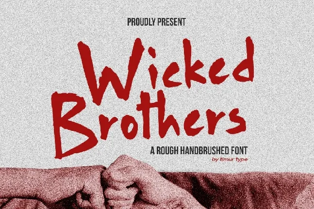 Wicked Brothers font