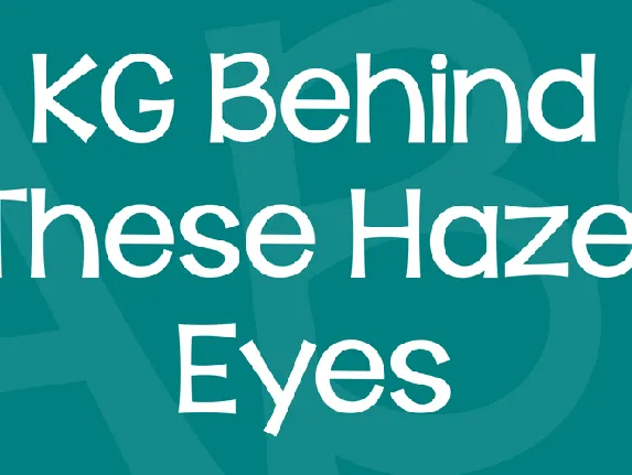 KG Behind These Hazel Eyes font