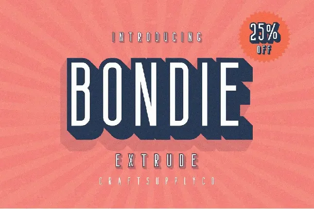 Bondie Extrude Family font