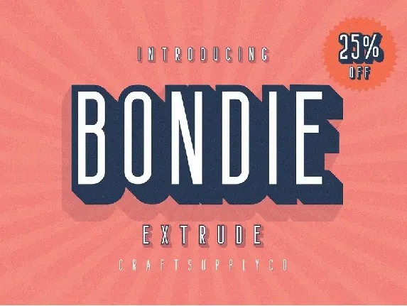 Bondie Extrude Family font