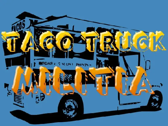 Taco Truck Militia font