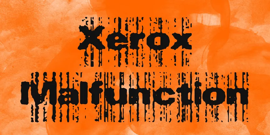 Xerox Malfunction font