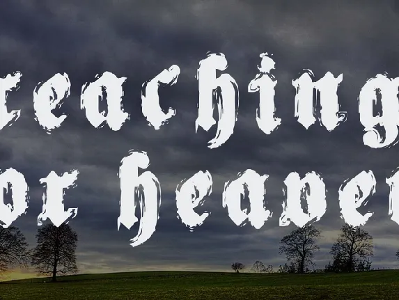 Reaching for Heaven font