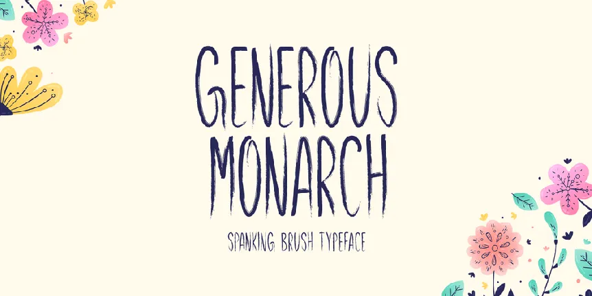 Generous Monarch font