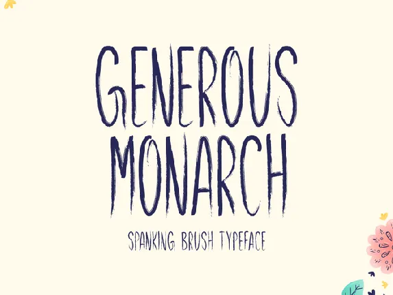 Generous Monarch font