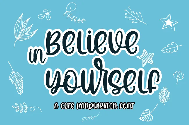 Believe In Yourself font