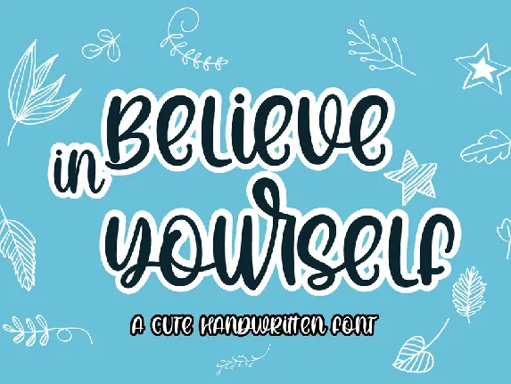 Believe In Yourself font