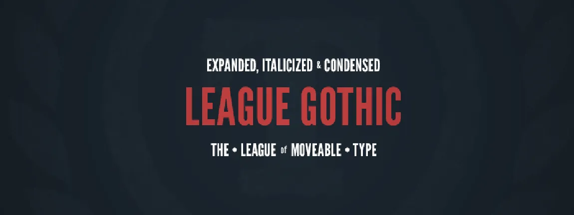 League Gothic font