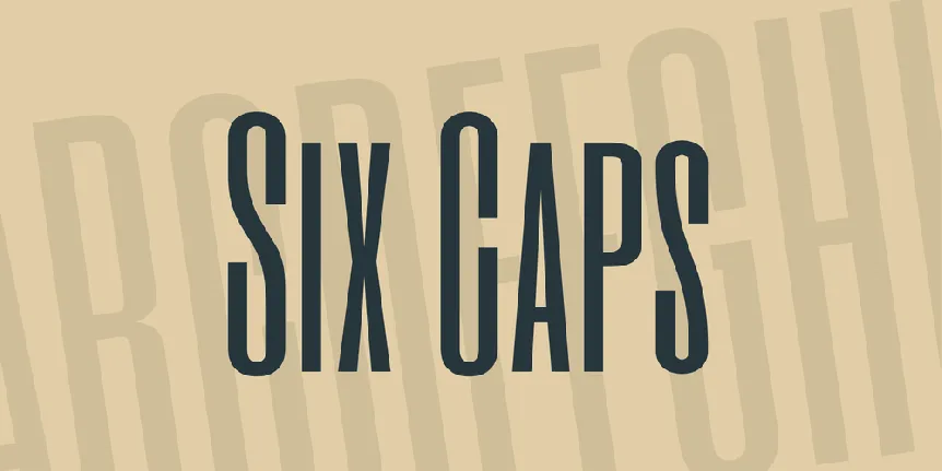 Six Caps font