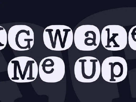 KG Wake Me Up font