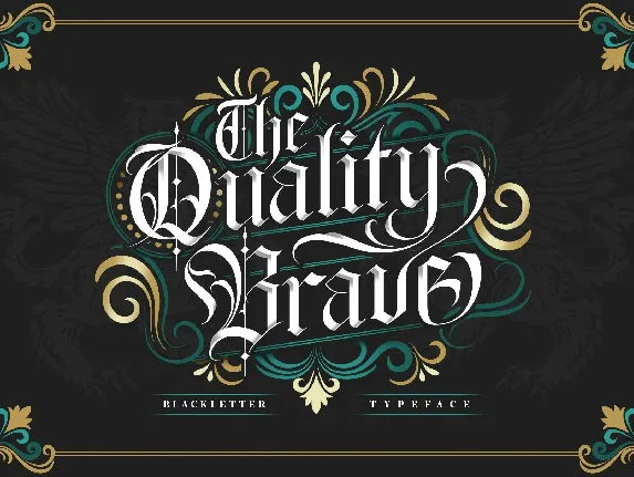 The Quality Brave font