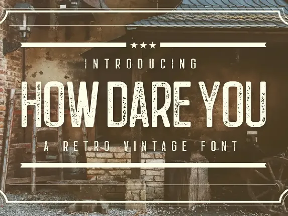 How Dare You font