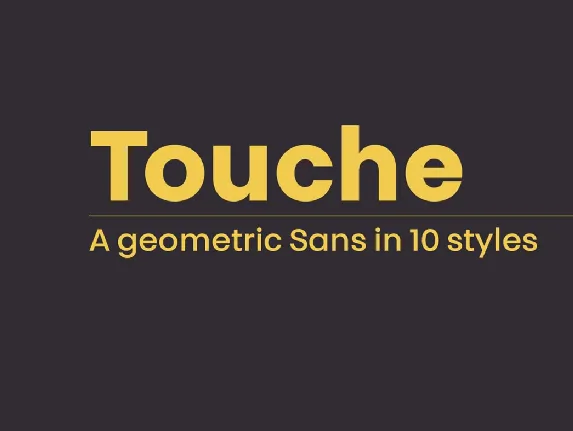 Touche Family font