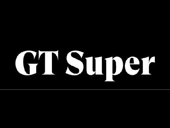 GT Super Family font