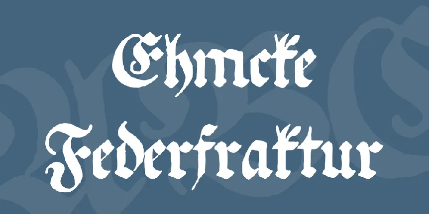 Ehmcke Federfraktur font