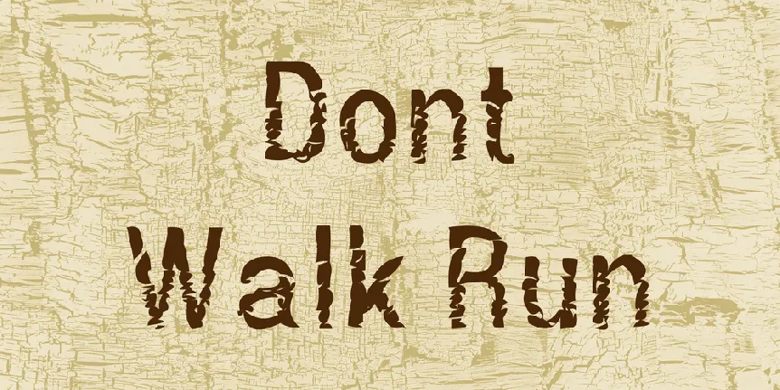 Dont Walk Run font