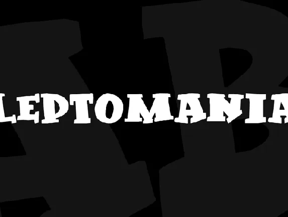 Kleptomaniac font