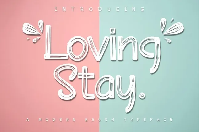 Loving Stay Brush font