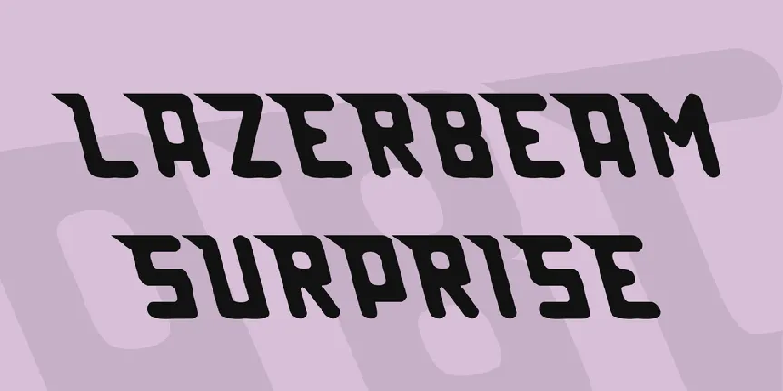 Lazerbeam surprise font