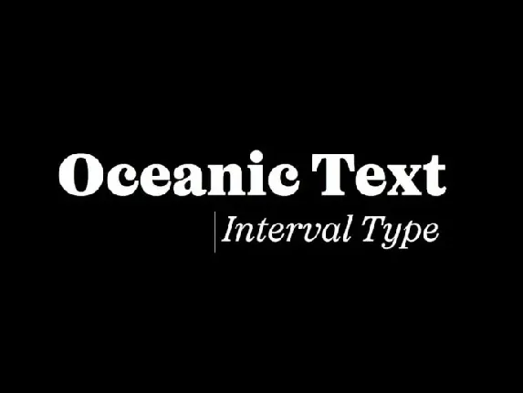 Oceanic Text Family font