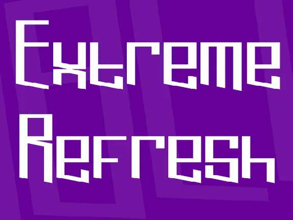 Extreme Refresh font