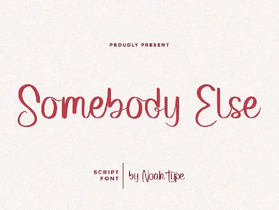 Somebody Else font