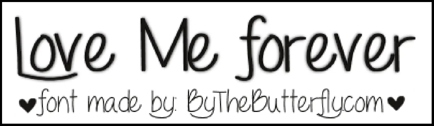 Love Me Forever font