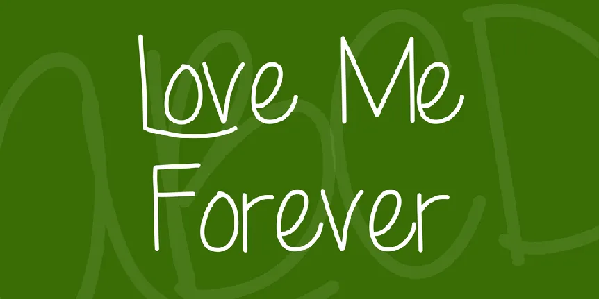 Love Me Forever font